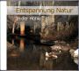 ENTSPANNUNG NATUR In der Hoehle, 66 Min., Audio-CD